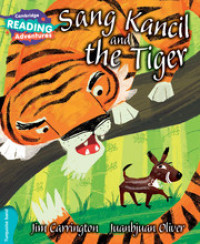 Cambridge Reading Adventures Turquoise band :Sang kancil and the tiger