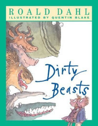 Dirty beasts