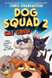 Dog Squad 2 Cat Crew