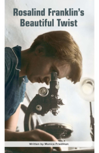 Rosalind Franklin's Beautiful Twist