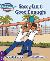 Reading Adventures : Purple Band : Sorry Isn't Good Enough